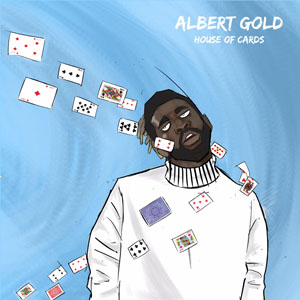 House Of Cards - Albert Gold